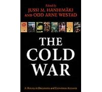 The Cold War A History in Documents and Eyewitness Accounts 9780199272808