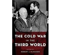The Cold War in the Third World (Reinterpreting. Mcmahon<|