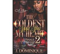 The Coldest Savage Stole My Heart 2: Finale