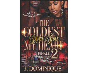 The Coldest Savage Stole My Heart 2: Finale