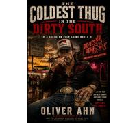 The Coldest Thug in the Dirty South