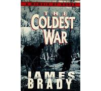 The Coldest War by James Brady (1990-05-26)