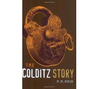 The Colditz Story (Cassell Military Paperbacks) by Reid, Pat R. (2001) Paperback