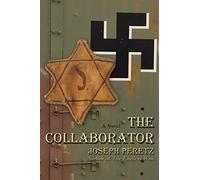 The Collaborator: A Novel