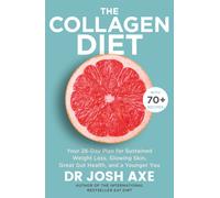 The Collagen Diet : from the bestselling author of Keto Diet