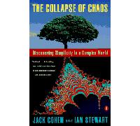 The Collapse of Chaos: Discovering Simplicity in a Complex World (Penguin Press Science S.)