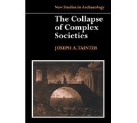 The Collapse of Complex Societies (New Studies in Archa - Paperback NEW Tainter,