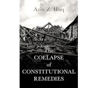 The Collapse of Constitutional Remedies (Inalienable Rights)