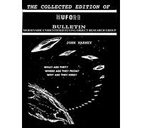 THE COLLECTED EDITION OF MUFORG BULLETIN: MERSEYSIDE UNIDENTIFIED FLYING OBJECT RESEARCH GROUP