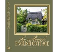 The Collected English Cottage by Bethany Adams Hardcover Book