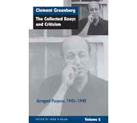 The Collected Essays and Criticism, Volume 2: Arrogant Purpose, 1945-1949