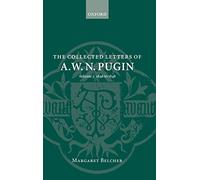 The Collected Letters of A. W. N. Pugin: Volume 3: 1846-1848