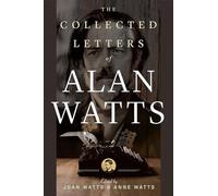 The Collected Letters of Alan Watts