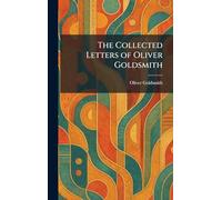 The Collected Letters of Oliver Goldsmith