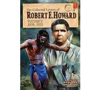 The Collected Letters of Robert E. Howard, Volume 2: Volume 2 1930-1932: 3