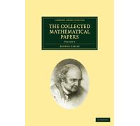 The Collected Mathematical Papers: Volume 5 (Cambridge Library Collection - Mathematics)
