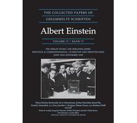 The Collected Papers of Albert Einstein, Volume 17 (Documentary Edition): The Berlin Years: Writings and Correspondence, June 1929-November 1930 (Collected Papers of Albert Einstein, 17)