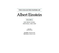 The Collected Papers of Albert Einstein, Volume - The Swiss Years: Writings, 1900-1909. (English translation supplement): 2 (Collected Papers of Albert Einstein, 2)
