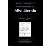 The Collected Papers of Albert Einstein, Volume 4 - The Swiss Years - Writings, 1912-1914 (Collected Papers of Albert Einstein, 4)