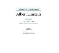 The Collected Papers of Albert Einstein, Volume 5 (English): The Swiss Years: Correspondence, 1902-1914. (English translation supplement)
