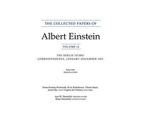 The Collected Papers of Albert Einstein, Volume - The Berlin Years: Correspondence, January-December 1921 (English translation supplem: The Berlin ... 12 (Collected Papers of Albert Einstein, 12)