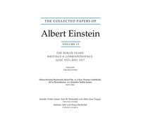 The Collected Papers of Albert Einstein, Volume - The Berlin Years: Writings & Correspondence, June 1925-May 1927: 15 (Collected Papers of Albert Einstein, 15)