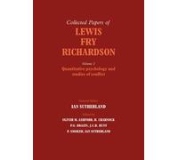 The Collected Papers of Lewis Fry Richardson: Volume 2 (The Collected Papers of Lewis Fry Richardson 2 Volume Paperback Set)