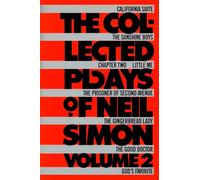 The Collected Plays of Neil Simon, Vol 2: Volume 2: 02