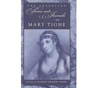 The Collected Poems and Journals of Mary Tighe