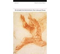 The Collected Poems: Elizabeth Jennings
