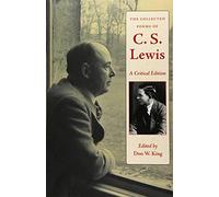 The Collected Poems of C. S. Lewis: A Critical Edition