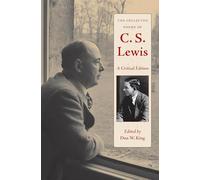 The Collected Poems of C. S. Lewis: A Critical Edition
