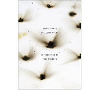 The Collected Poems of Dylan Thomas - The Original Edition
