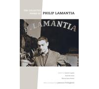 The Collected Poems of Philip Lamantia