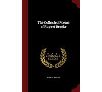 The Collected Poems of Rupert Brooke
