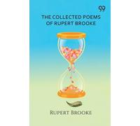 The Collected Poems Of Rupert Brooke