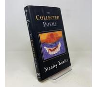 The Collected Poems of Stanley Kunitz