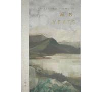 The Collected Poems of W.B. Yeats