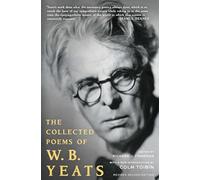 The Collected Poems of W.B. Yeats: Revised Second Edition
