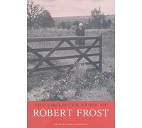 The Collected Prose of Robert Frost