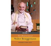 The Collected Sermons of Walter Brueggemann