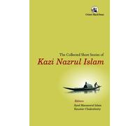 The Collected Short Stories of Kazi Nazrul Islam