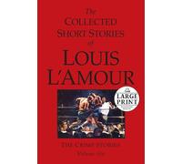 The Collected Short Stories of Louis L'Amour: Volume 6: 06