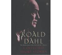 The Collected Short Stories of Roald Dahl by Dahl, Roald [30 October 2003]