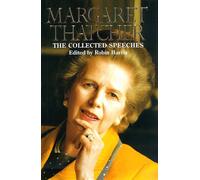 The Collected Speeches of Margaret Thatcher