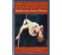 The Collected Stories of Katherine Anne Porter: A Collection (Harvest/HBJ Book)