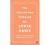The Collected Stories of Lydia Davis