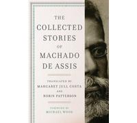 The Collected Stories of Machado de Assis