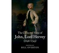 The Collected Verse of John, Lord Hervey (1696-1743)