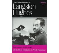 The Collected Works of Langston Hughes: Poems 1921-1940 v. 1 (Collected Works of Langston Hughes): Volume 1: 01